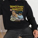 This is Democracy Manifest Hoodie