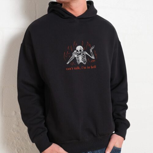 Can't Talk In Hell Hoodie
